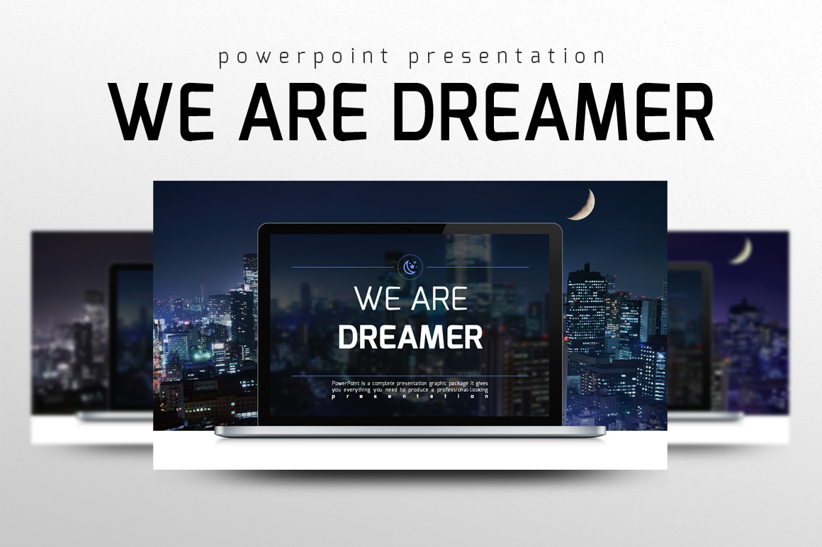 We Are Dreamer PowerPoint template