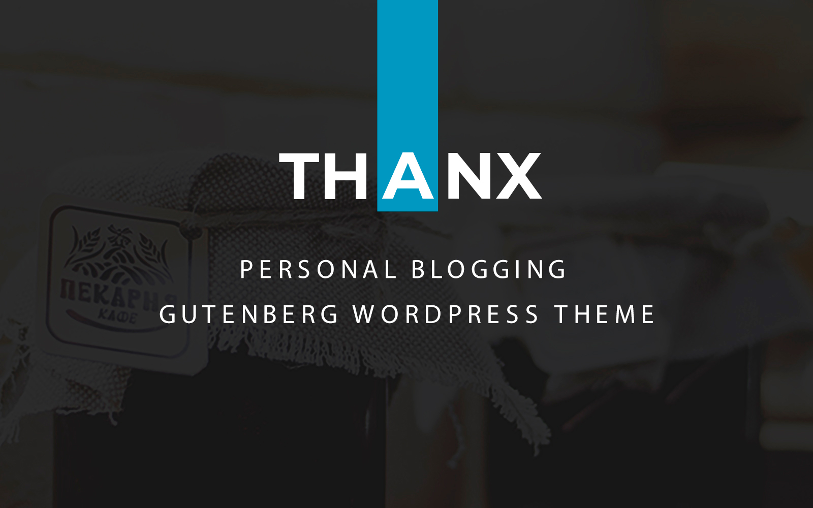 Thanx - Gutenberg WordPress Theme